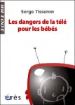 Les dangers de la télé pour les bébés