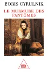 Le murmure des fant&ocirc;mes