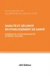 Qualit&eacute; et s&eacute;curit&eacute; en &eacute;tablissement de sant&eacute;