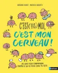 C'est (pas) moi, c'est mon cerveau !