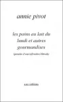 Les pains au lait du lundi et autres gourmandises (pens&eacute;es d'une infirmi&egrave;re lib&eacute;rale)