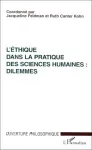 L'&eacute;thique dans la pratique des sciences humaines : dilemmes
