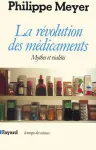La r&eacute;volution des m&eacute;dicaments