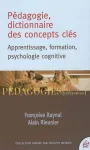 P&eacute;dagogie, dictionnaire des concepts cl&eacute;s
