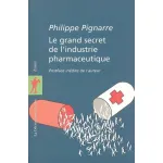 Le grand secret de l'industrie pharmaceutique