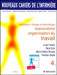 Législation, éthique et déontologie, responsabilité, organisation du travail