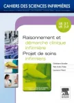 Raisonnement et démarche clinique infirmière, projet de soins infirmiers