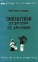 Inhibition symptome et angoisse