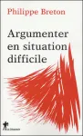 Argumenter en situation difficile