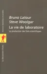 La vie de laboratoire