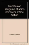 Transfusion sanguine et soins infirmiers