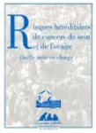 Risques héréditaires de cancers du sein et de l'ovaire