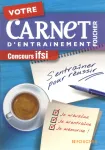 Votre carnet d'entraînement Foucher, concours IFSI