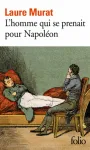 L' homme qui se prenait pour Napoléon