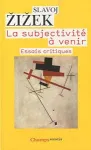 La subjectivité à venir