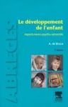 Le développement de l' enfant. Aspects neuro-psycho-sensoriels