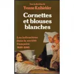 Cornettes et blouses blanches