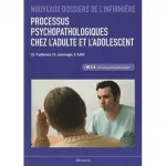 Processus psychopathologiques chez l'adulte et l'adolescent