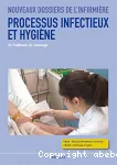 Processus infectieux et hygiène