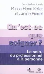 Qu'est-ce que soigner ?