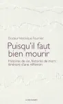 Puisqu'il faut bien mourir