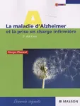 La maladie d'Alzheimer et la prise en charge infirmière