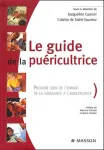 Le guide de la puériculture