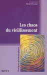 Les chaos du vieillissement