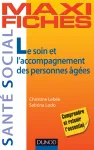 Le soin et l' accompagnement des personnes ges