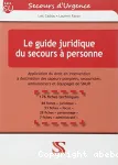 Le guide juridique du secours à la personne