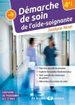 La démarche de soins de l' aide-soignante