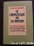 Le crépuscule de la raison